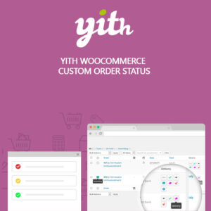 YITH WooCommerce Estado de pedido personalizado Premium