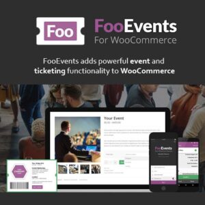 FooEvents for WooCommerce 1.18.14 Download + All Addons