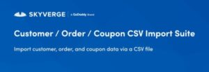 Customer/Order/Coupon CSV Import Suite Nulled Free Download | Baixar | Descargar
