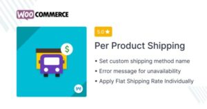 WooCommerce-Per-Product-Shipping Nulled Free Download | Descargar | Baixar